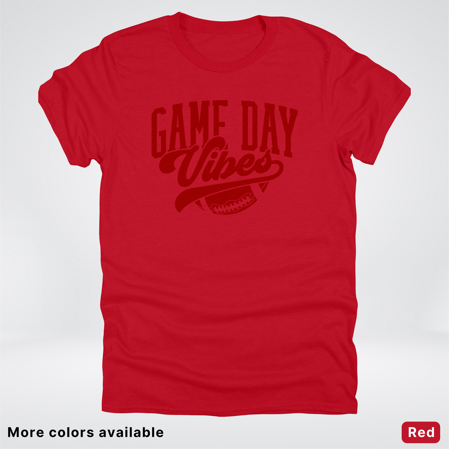 Game Day Vibes –Maroon Design - Football - T-Shirt