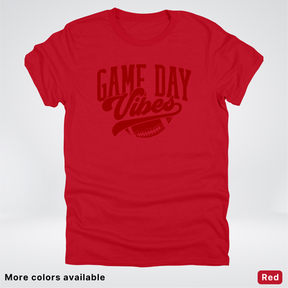 Game Day Vibes –Maroon Design - Football - T-Shirt