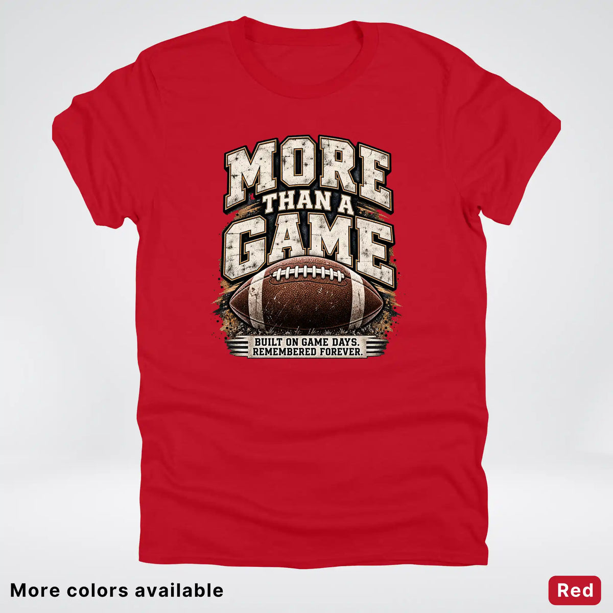 More Than a Game – Vintage Football T-Shirt