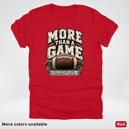 More Than a Game – Vintage Football T-Shirt