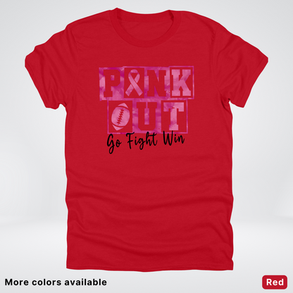 Pink Out Go Fight Win Football - T-Shirt