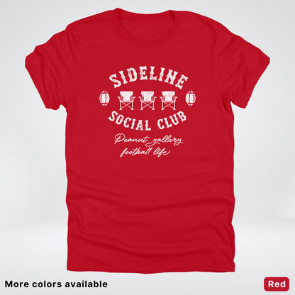 Sideline Social Club Peanut Gallery Football Life - White Design - T-Shirt