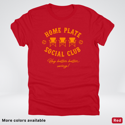 Home Plate Social Club – Orange Design - T-Shirt