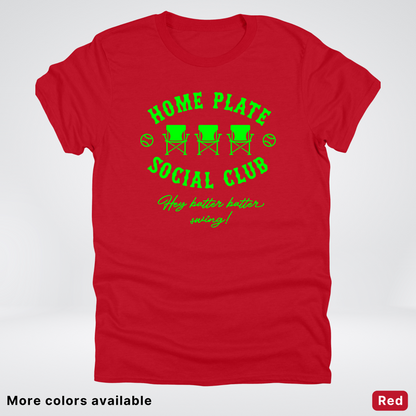 Home Plate Social Club – Green Design - T-Shirt