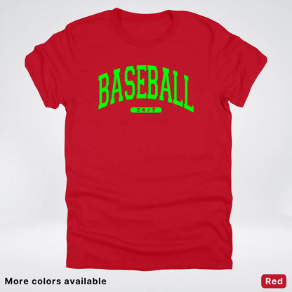 Baseball 24/7 – Green Design - T-Shirt