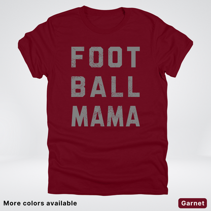Football Mama Distressed - Gray Design 02 - T-Shirt
