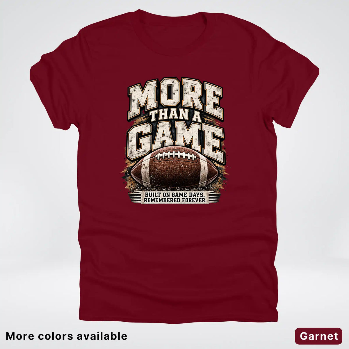 More Than a Game – Vintage Football T-Shirt