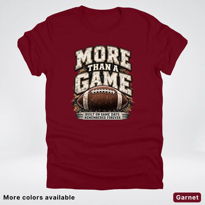 More Than a Game – Vintage Football T-Shirt