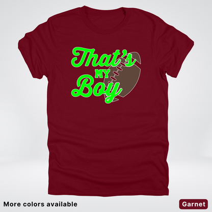 That's My Boy - Green Design - Football - T-Shirt