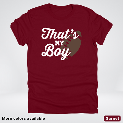 That's My Boy - White Design - Football - T-Shirt