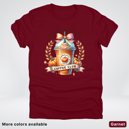 Pumpkin Spice Coffee Club - T-Shirt