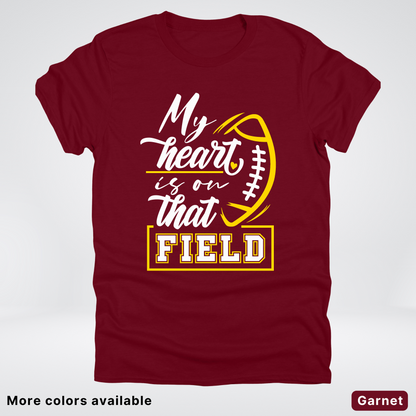 My Heart Is On That Field – Gold Design – T–Shirts