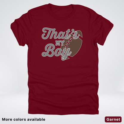 That's My Boy - Gray Design - Football - T-Shirt