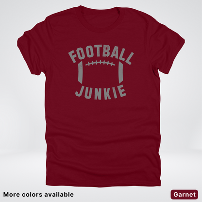Football Junkie – Gray Design - T-Shirt