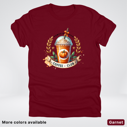 Pumpkin Spice Coffee Club 2 - T-Shirt