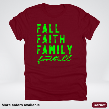 Fall Faith Family – Green Design - Football - T-Shirt
