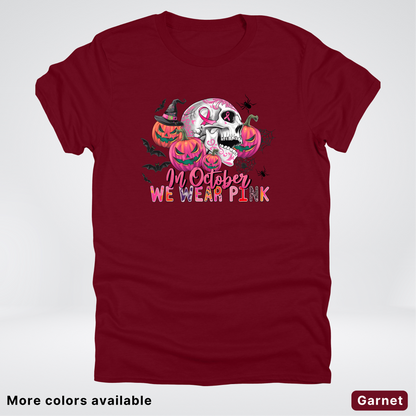 In October We Wear Pink Skull Pumpkins Spiders & Bats - T-Shirt