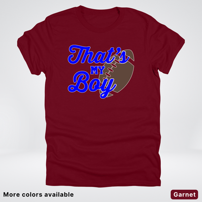 That's My Boy - Blue Design - Football - T-Shirt