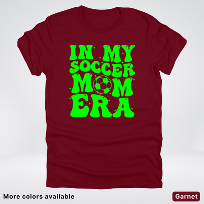 In My Soccer Mom Era – Green Design - T-Shirt