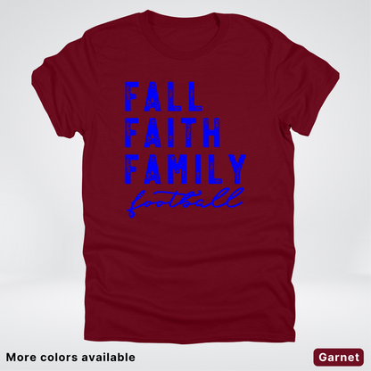 Fall Faith Family – Blue Design - Football - T-Shirt