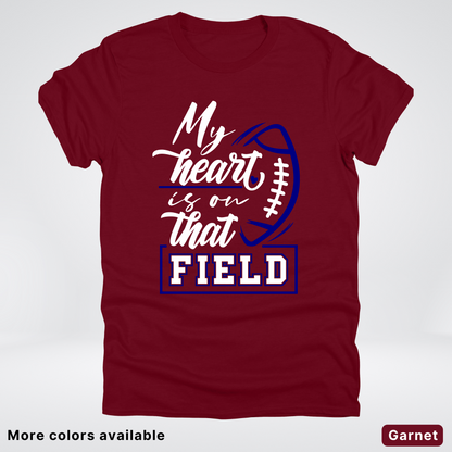 My Heart Is On That Field – Navy Design – T-Shirt