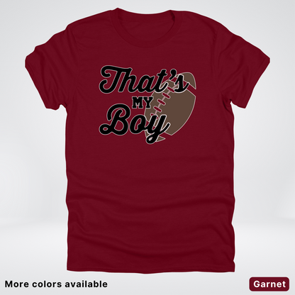 That's My Boy - Black Design - Football - T-Shirt