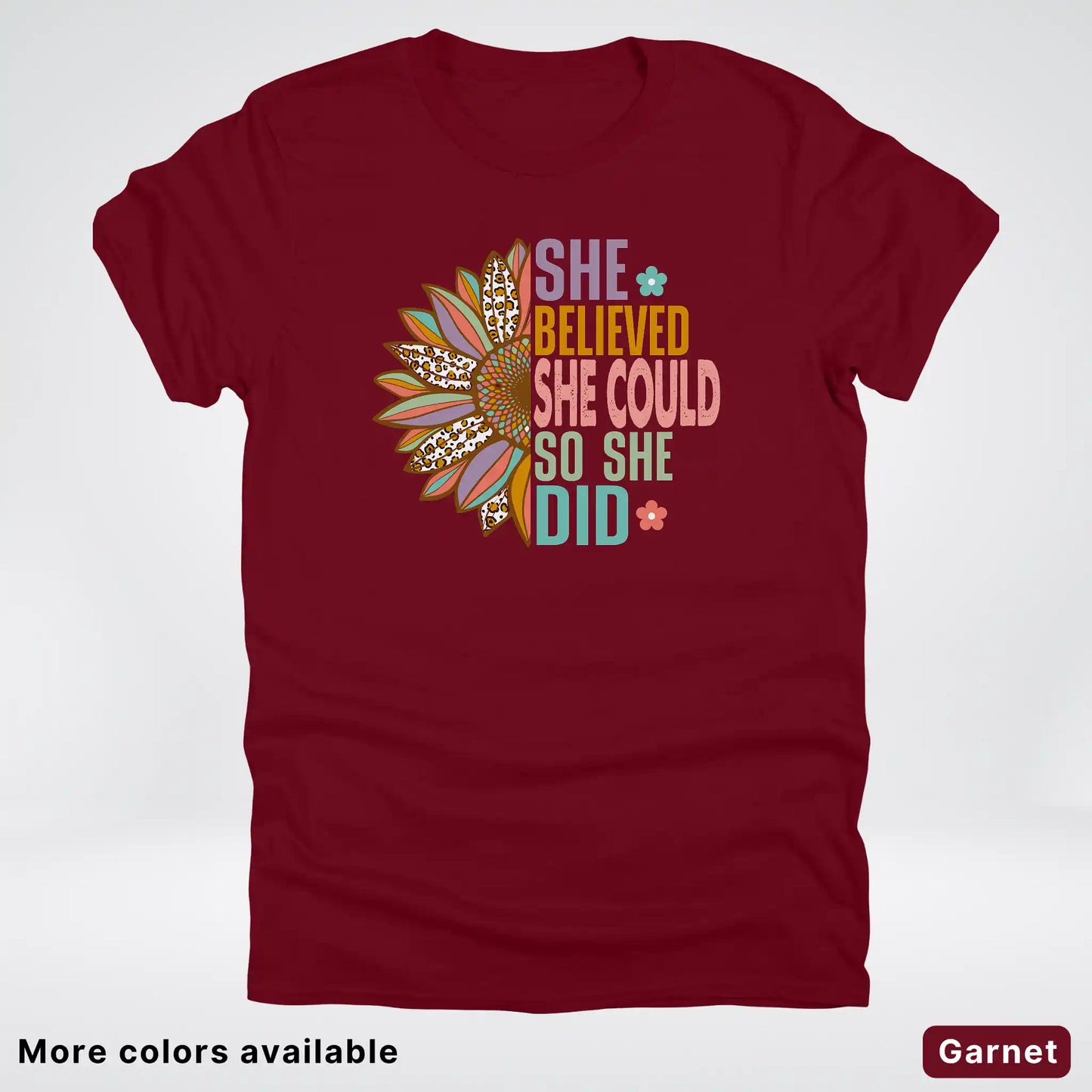 She Believed She Could So She Did – Sunflower Inspirational Graphic T-Shirt