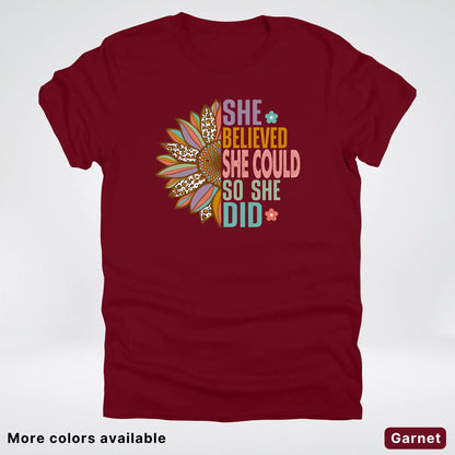 She Believed She Could So She Did – Sunflower Inspirational Graphic T-Shirt