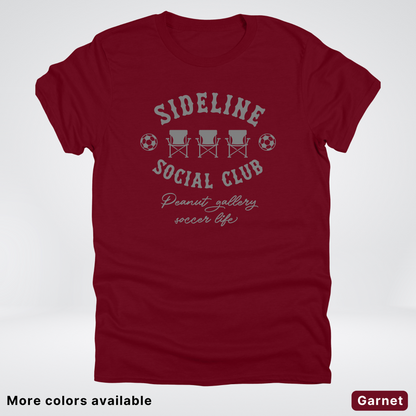 Sideline Social Club Peanut Gallery Soccer Life – Gray Design – T-Shirt