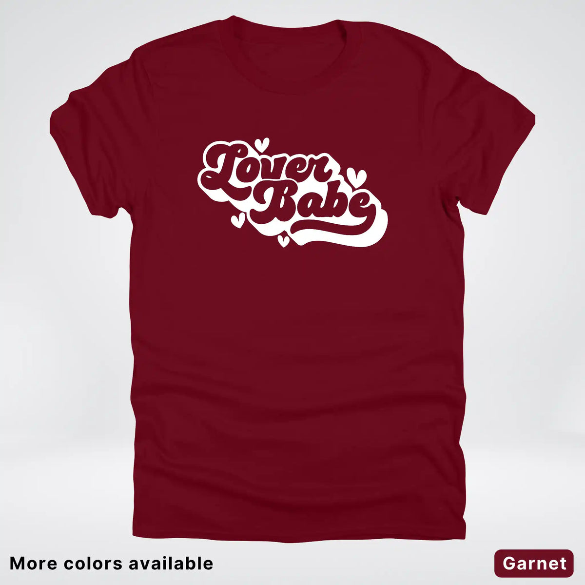 Lover Babe - White Design - T-Shirt