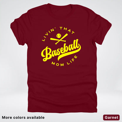 Livin' That Baseball Mom Life - Yellow Design - T-Shirt