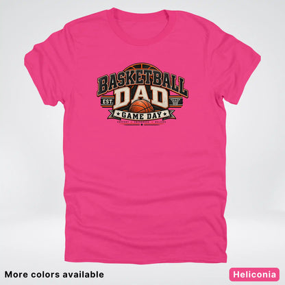 Basketball Dad – Game Day T-Shirt