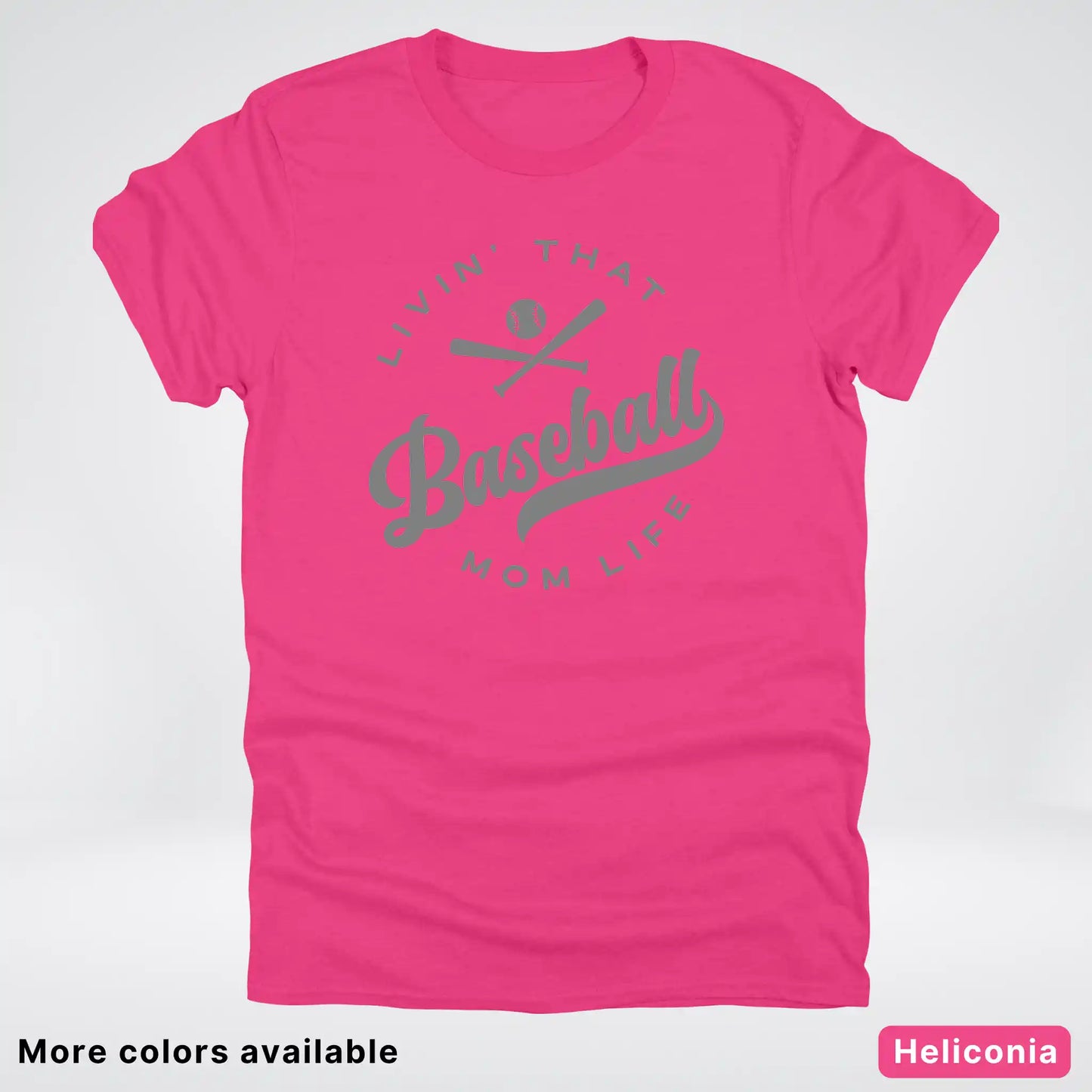 Livin' That Baseball Mom Life - Gray Design - T-Shirt