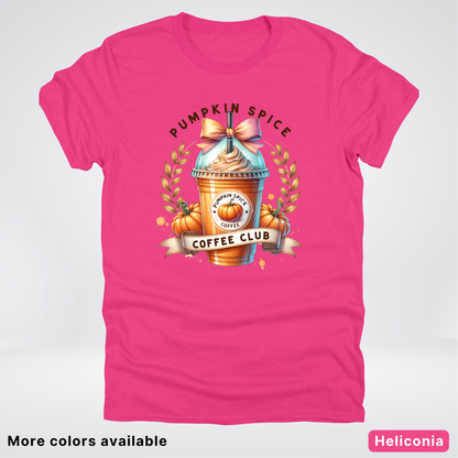 Pumpkin Spice Coffee Club - T-Shirt