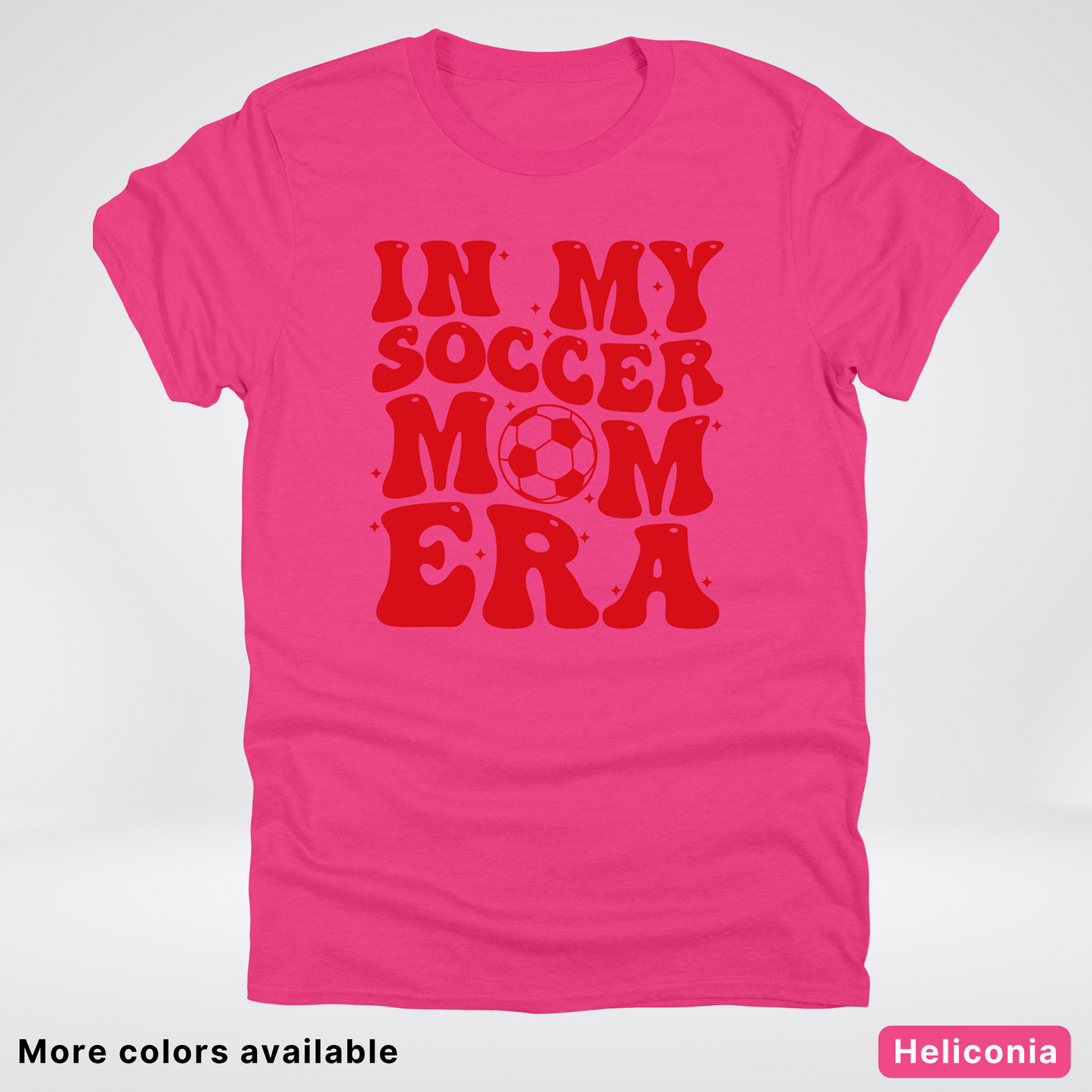 In My Soccer Mom Era – Red Design - T-Shirt