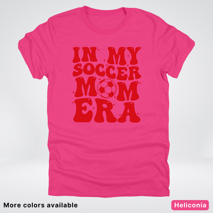 In My Soccer Mom Era – Red Design - T-Shirt
