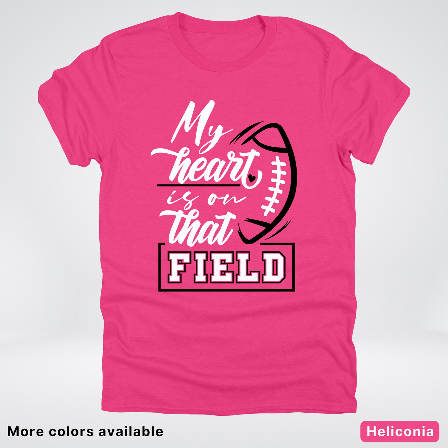My Heart Is On That Field – Black Design – T-Shirts