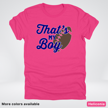 That's My Boy - Navy Design - Football - T-Shirt