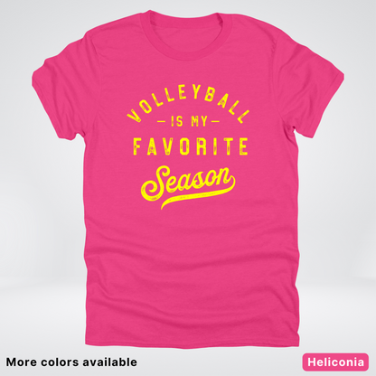 Volleyball Is My Favorite Season - Yellow Design - T-Shirt