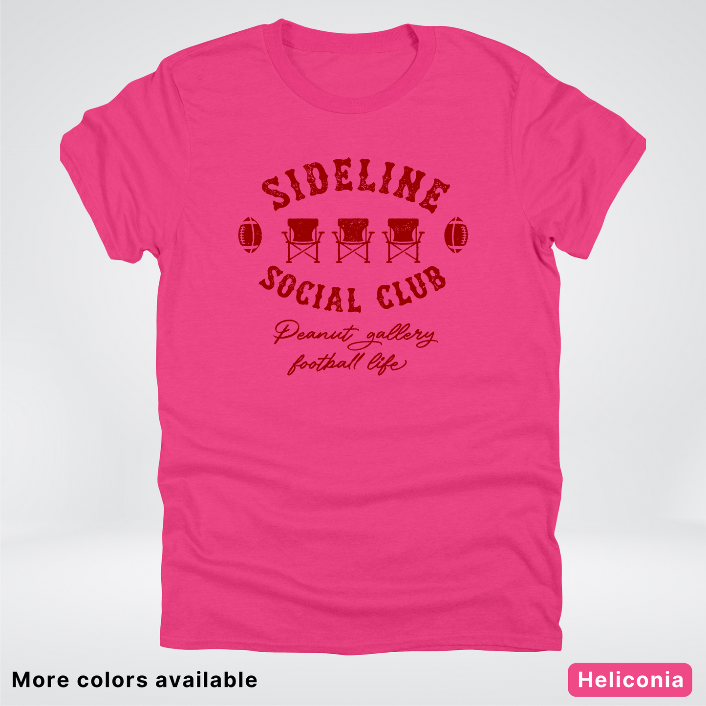 Sideline Social Club Peanut Gallery Football Life – Maroon Design - T-Shirt