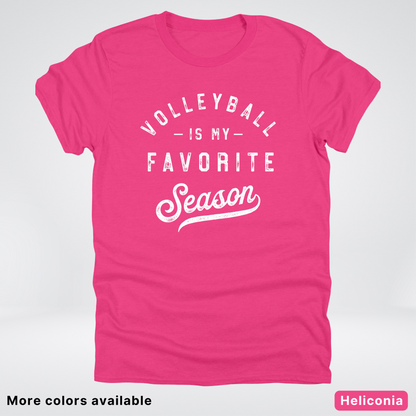 Volleyball Is My Favorite Season - White Design - T-Shirt