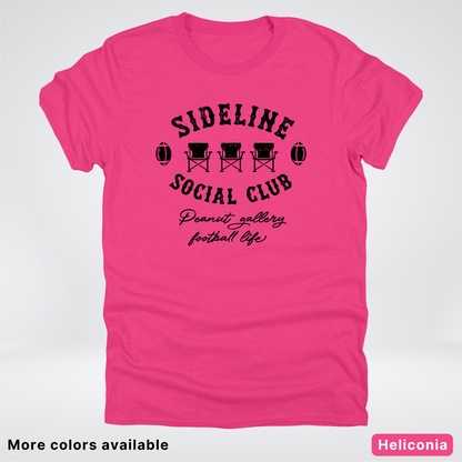 Sideline Social Club Peanut Gallery Football Life - Black Design - T-Shirt