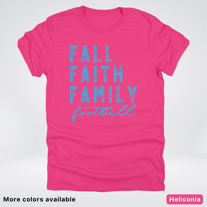 Fall Faith Family – Light Blue Design - Football - T-Shirt