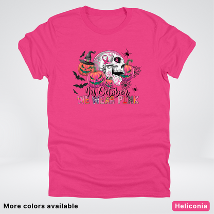 In October We Wear Pink Skull Pumpkins Spiders & Bats - T-Shirt