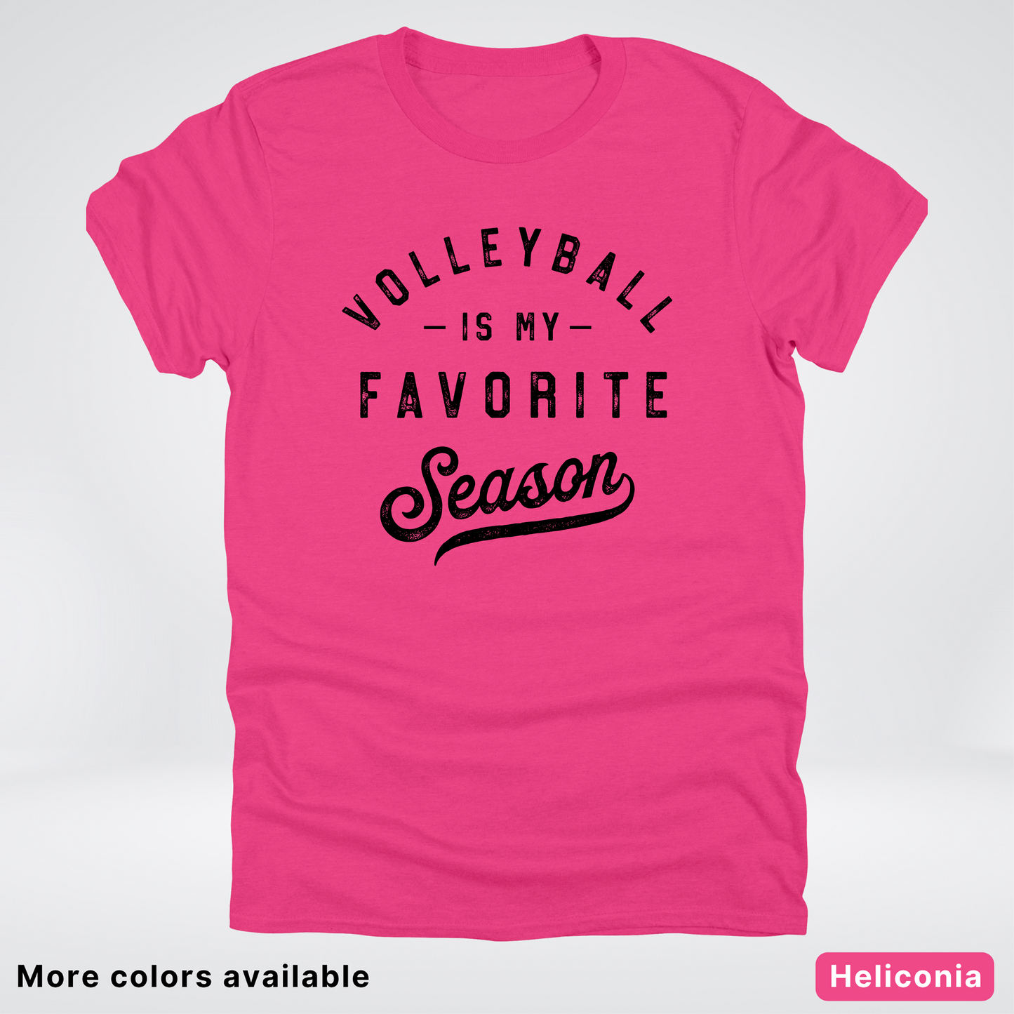 Volleyball Is My Favorite Season - Black Design - T-Shirt