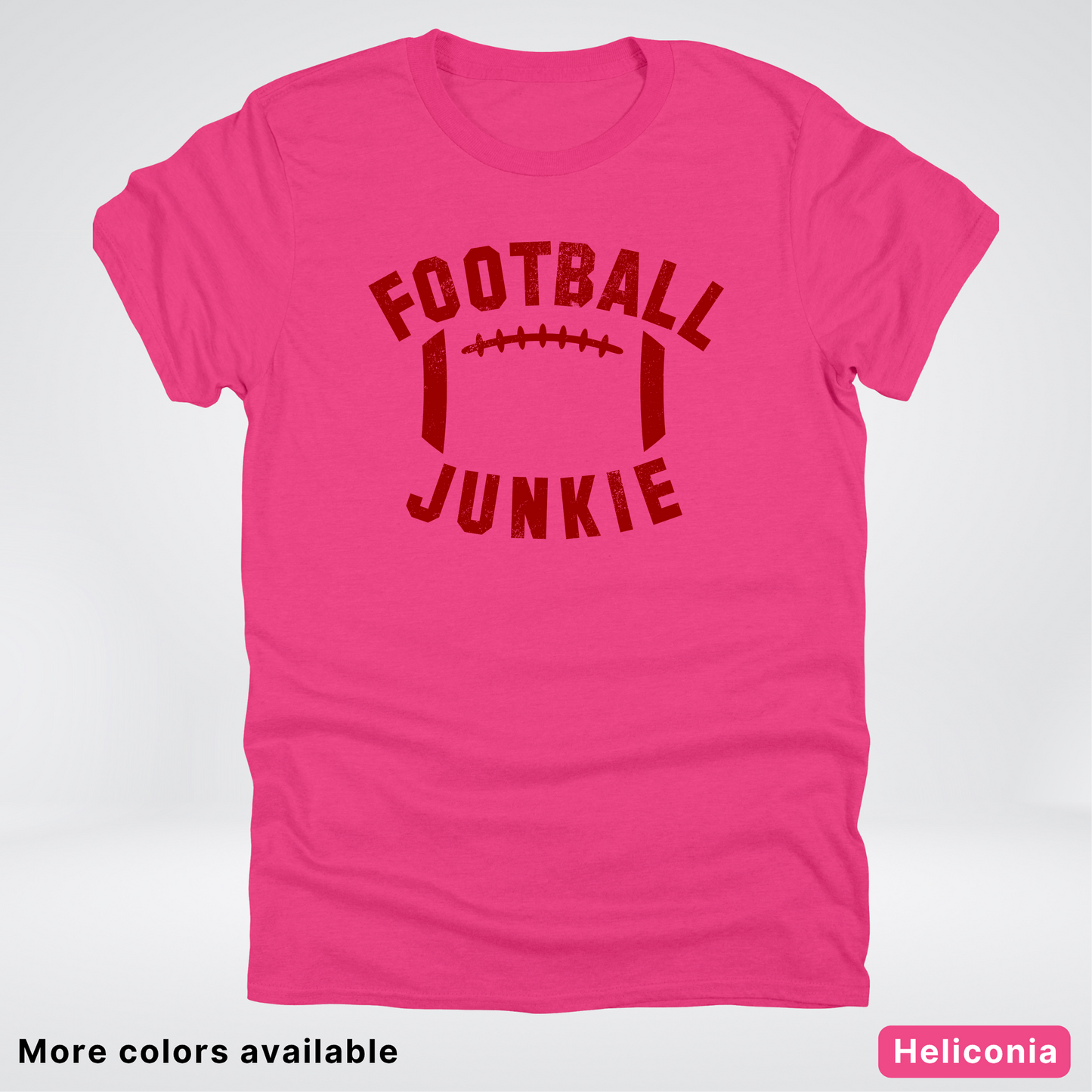 Football Junkie – Maroon Design - T-Shirt