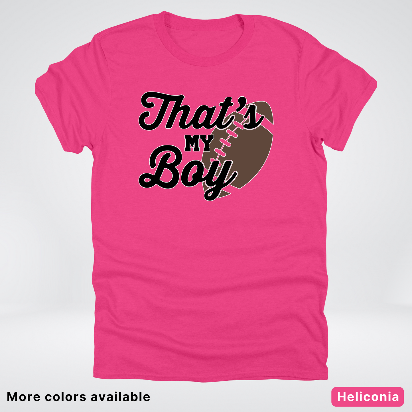 That's My Boy - Black Design - Football - T-Shirt