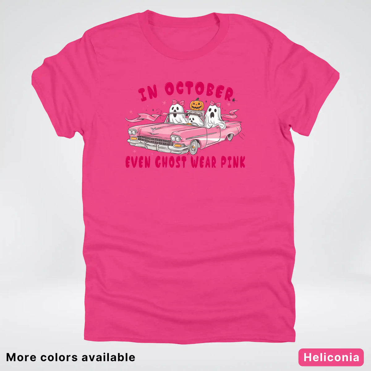 In October Even Ghost Wear Pink Breast Cancer Awareness  T-Shirt