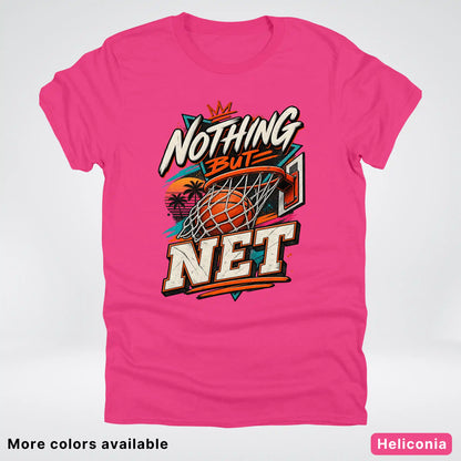 Nothing But Net – Retro Basketball T-Shirt
