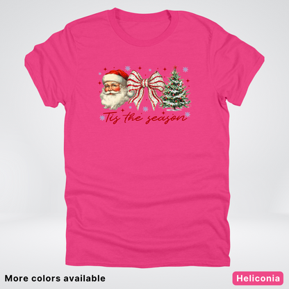 Tis The Season - T-Shirt